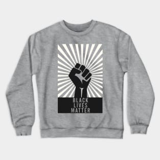 Black lives matter Crewneck Sweatshirt